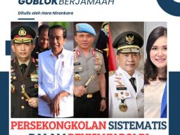 Persekongkolan Sistematis dalam RUU Polri