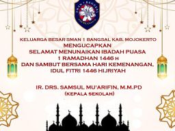 Keluarga Besar SMAN 1 Bangsal Ucapkan Selamat Menunaikan Ibadan Puasa Ramadhan 1446 H