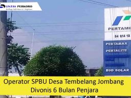 Operator SPBU Desa Tembelang Jombang Divonis 6 Bulan Penjara