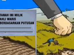 Jangan Asal Copot Plang Bertuliskan Tanah Ini Milik Ahli Waris
