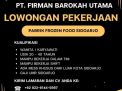 Lowongan Kerja Pabrik Frozen Food di PT Firman Barokah Utama