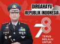 Kapolres Donggala Mengucapkan Dirgahayu Kemerdekaan RI Ke 78