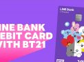 LINE Bank by Hana Bank Luncurkan Kartu Debit dengan BT21