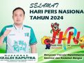 Muhammad Rizaldi Saputra Mengucapkan Selamat Hari Pers Nasional 2024
