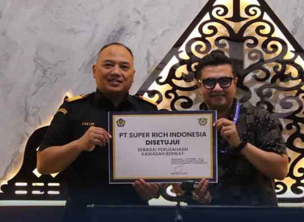 PT Super Rich Indonesia peroleh Fasilitas Kawasan Berikat