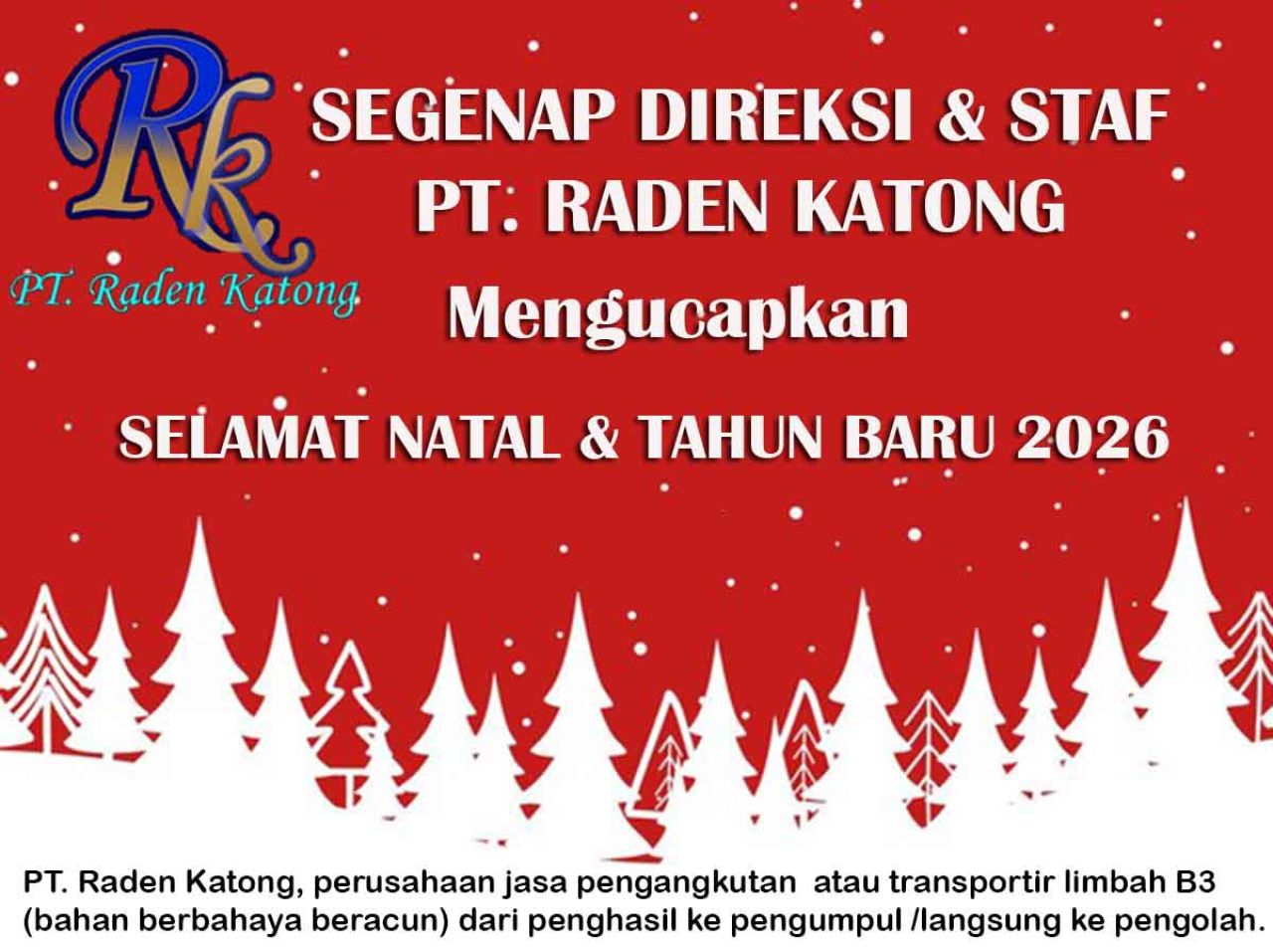PT Raden Katong Ucapkan Selamat Natal dan Tahun Baru 2026